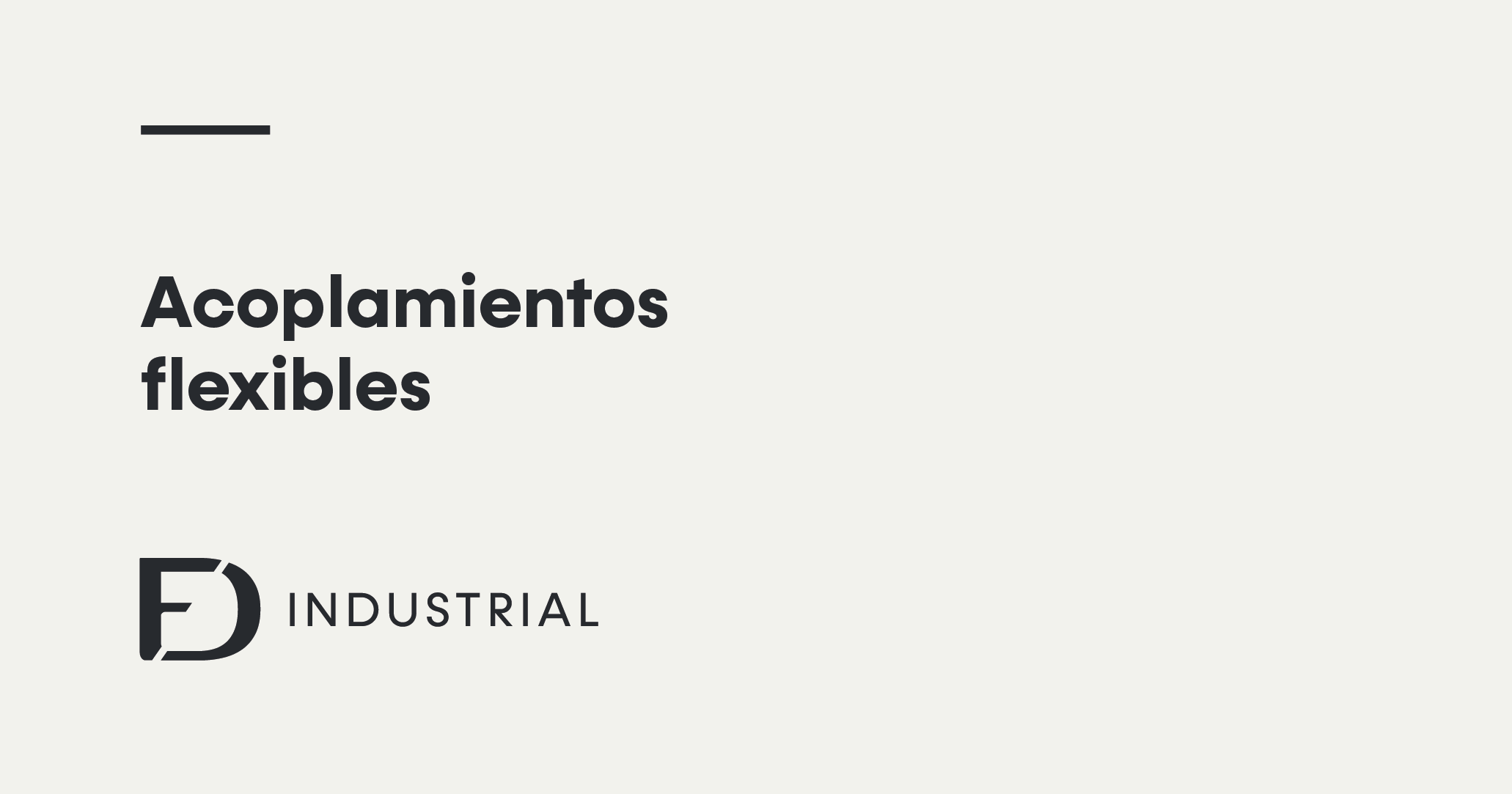 Acoplamientos flexibles: elige el más adecuado